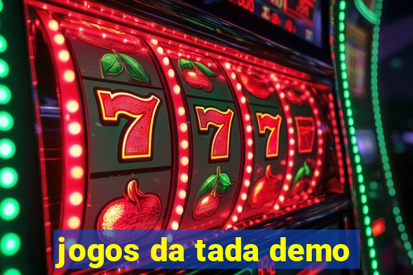 jogos da tada demo