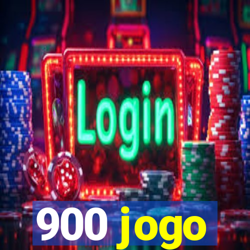 900 jogo