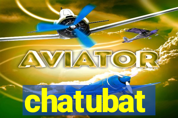 chatubat