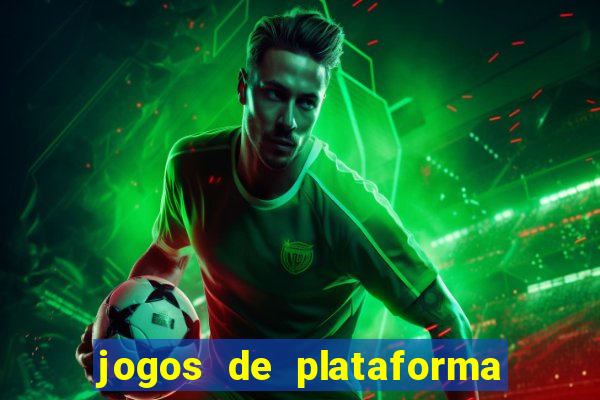 jogos de plataforma para ganhar dinheiro