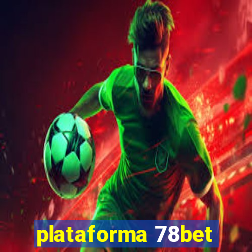 plataforma 78bet