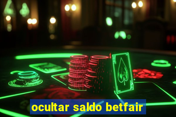 ocultar saldo betfair