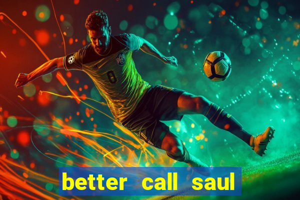 better call saul torrent dublado