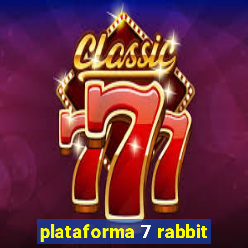 plataforma 7 rabbit