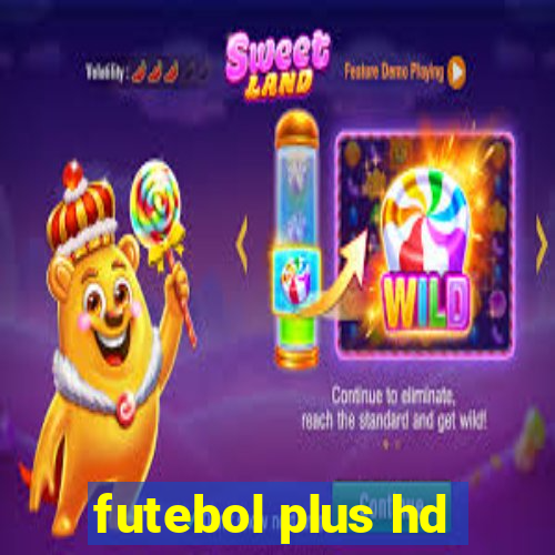 futebol plus hd