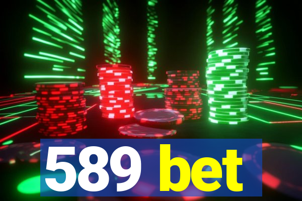 589 bet