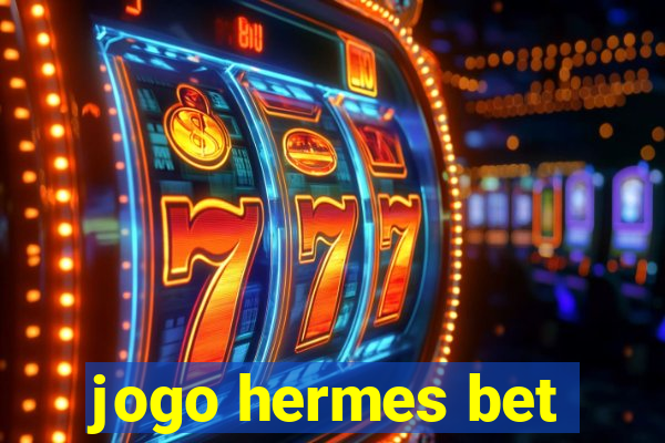 jogo hermes bet