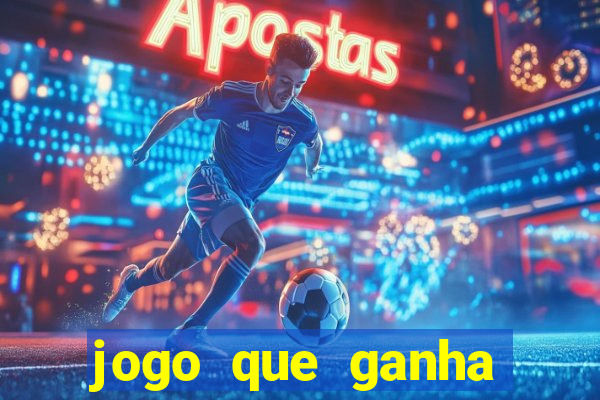 jogo que ganha dinheiro de verdade no pix na hora