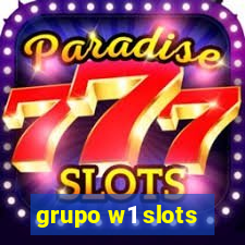 grupo w1 slots