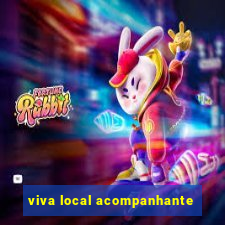 viva local acompanhante