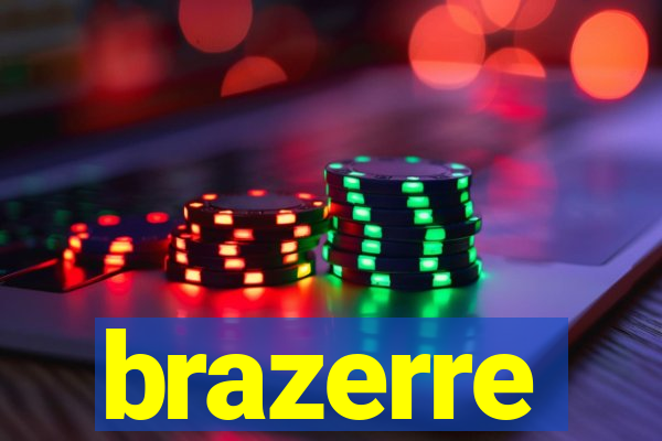 brazerre