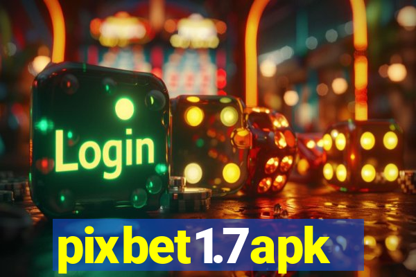 pixbet1.7apk