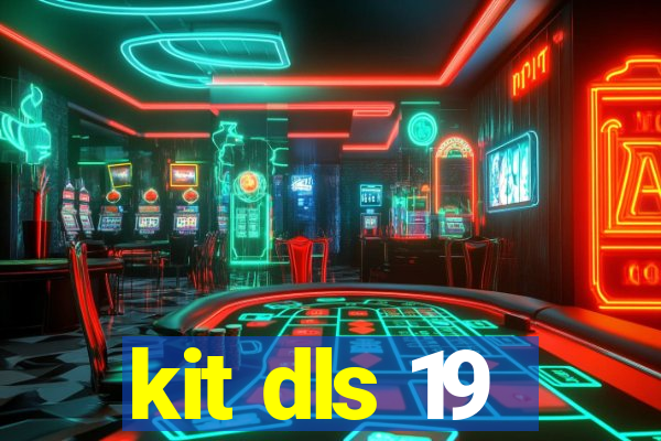 kit dls 19