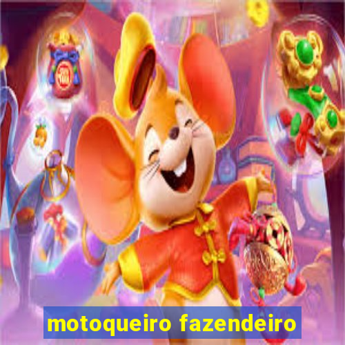 motoqueiro fazendeiro