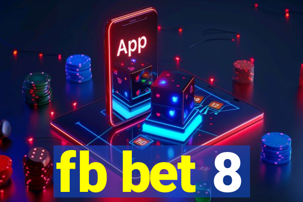 fb bet 8