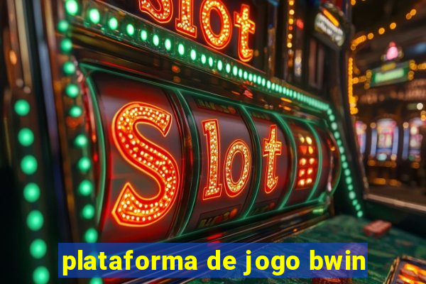 plataforma de jogo bwin