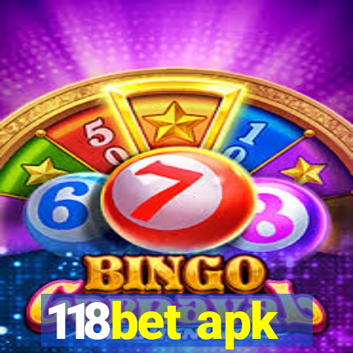 118bet apk