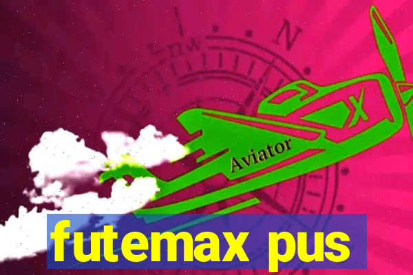 futemax pus