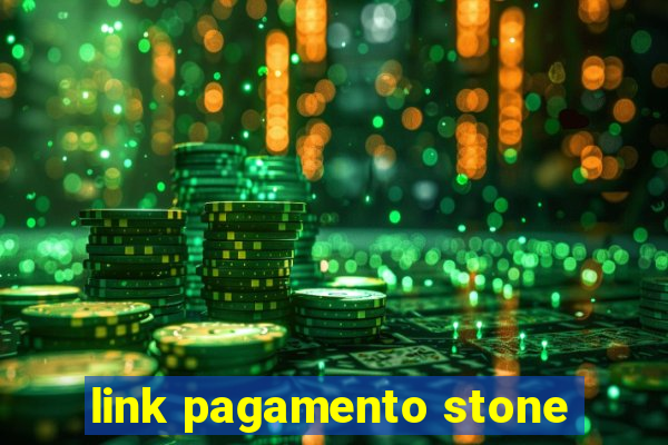 link pagamento stone