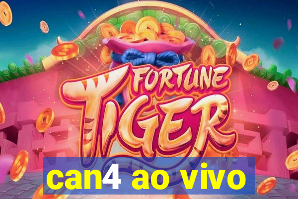 can4 ao vivo