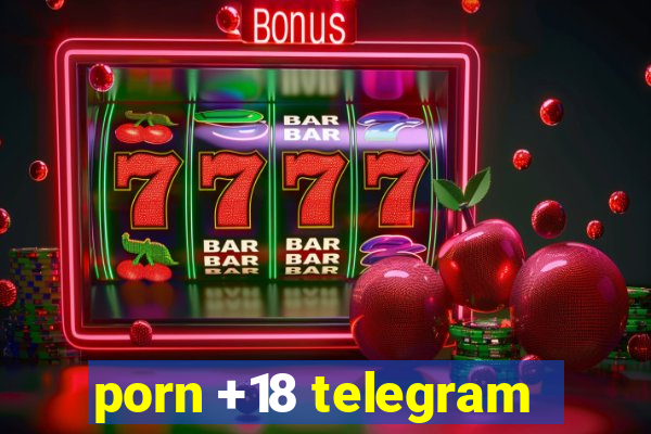 porn +18 telegram