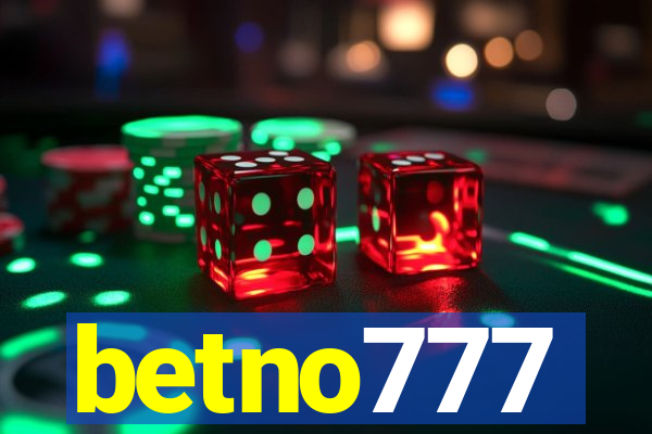 betno777