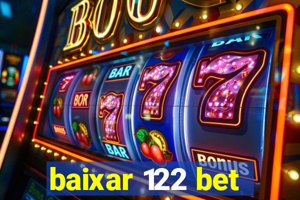 baixar 122 bet