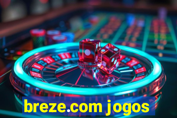 breze.com jogos