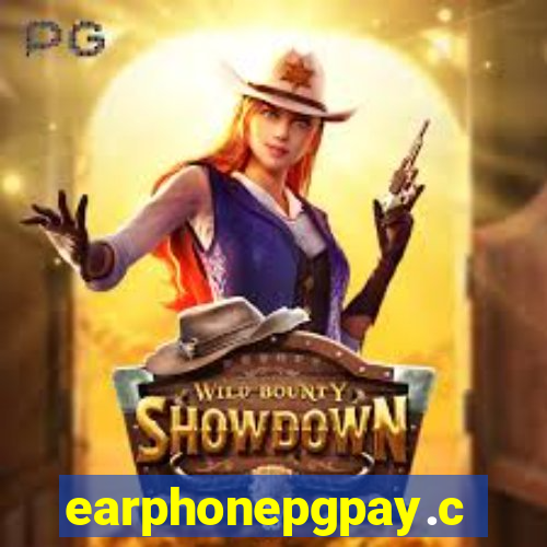 earphonepgpay.com