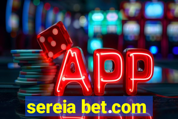 sereia bet.com