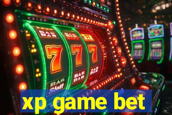 xp game bet