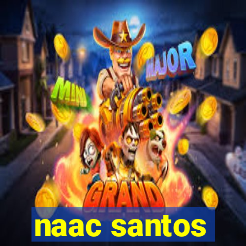 naac santos