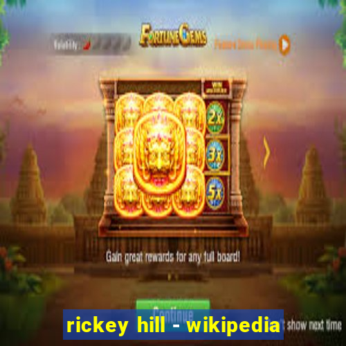 rickey hill - wikipedia