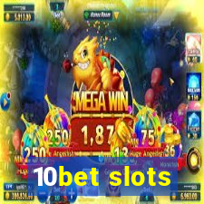 10bet slots