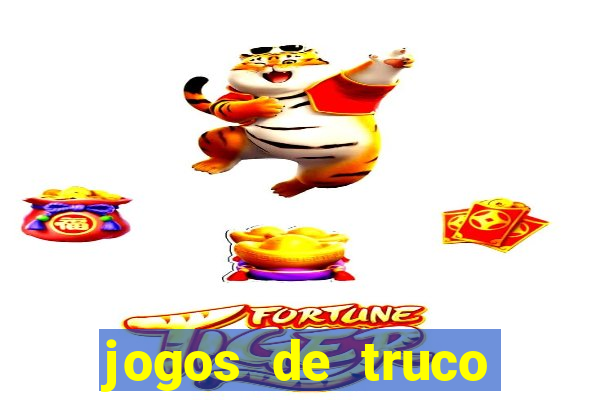 jogos de truco online grátis