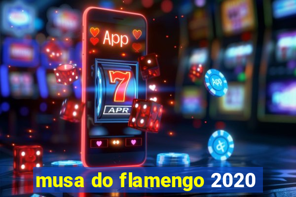 musa do flamengo 2020