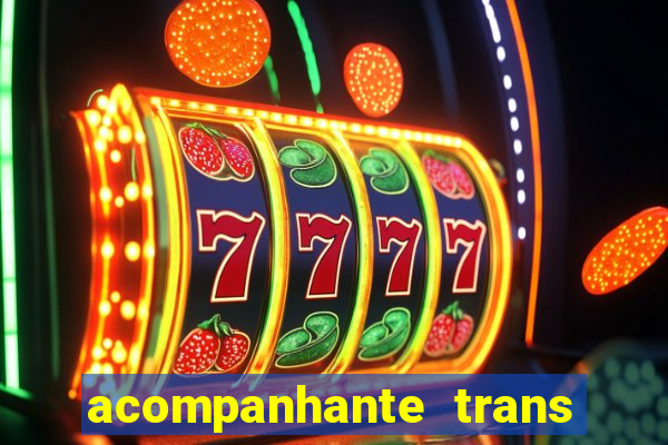 acompanhante trans de santos