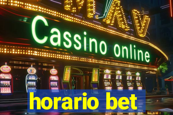 horario bet