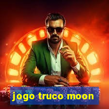 jogo truco moon