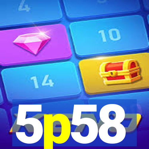 5p58