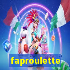 faproulette