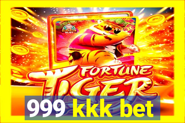 999 kkk bet