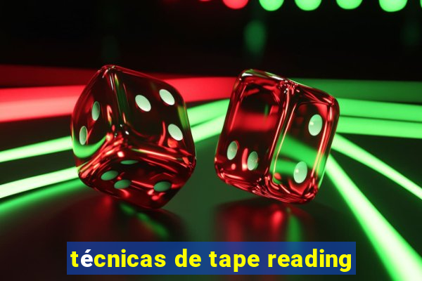 técnicas de tape reading