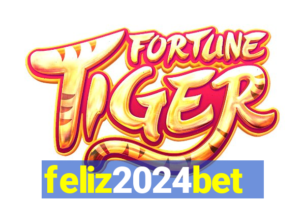 feliz2024bet