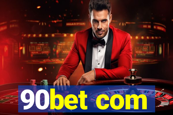 90bet com