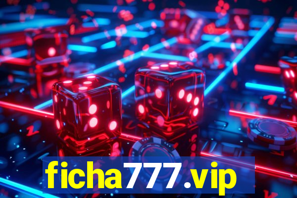 ficha777.vip