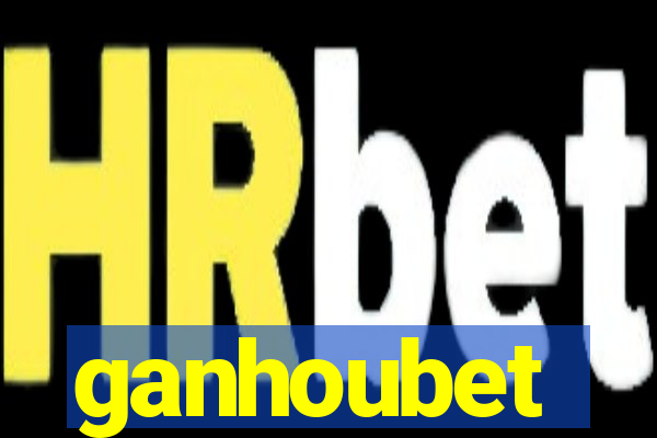 ganhoubet