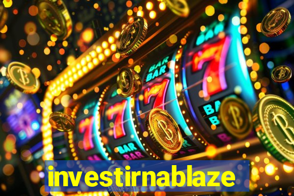 investirnablaze