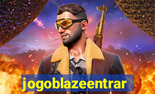 jogoblazeentrar