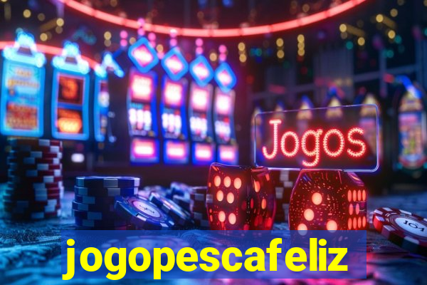 jogopescafeliz